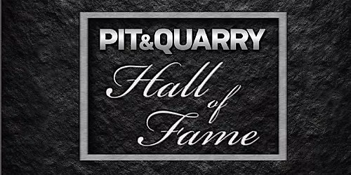2027 Pit & Quarry Hall of Fame Induction Ceremony