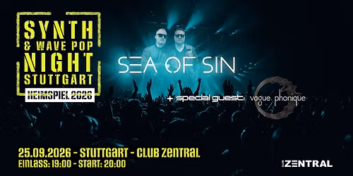 Synth & Wave Pop Night - Heimspiel Stuttgart: Sea of Sin + special guest: vague phonique 