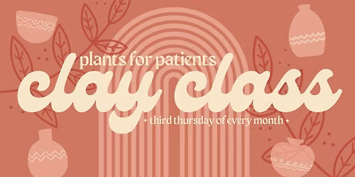 P4P Clay Class - September 17th - Garden Party!