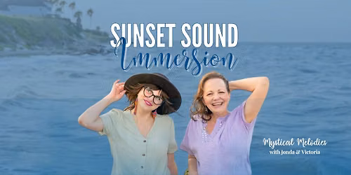 Sunset Sound Immersion on June 26