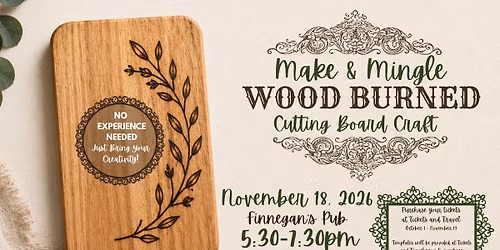 Make and Mingle: Wood Burned Cutting Boards