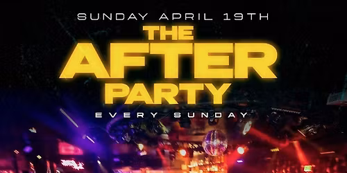 The After Party 4.19