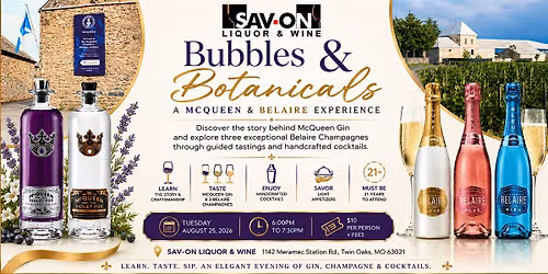 Bubbles & Botanicals:  A McQueen & Belaire Experience