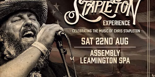 The Chris Stapleton Experience Saturday 22\/08\/26