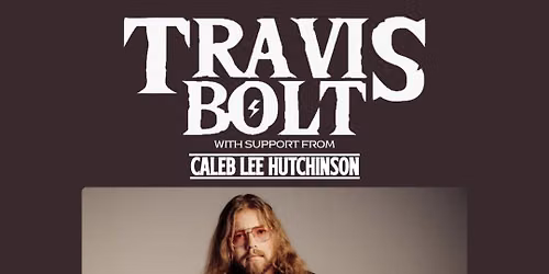 Travis Bolt w\/ Caleb Lee Hutchinson