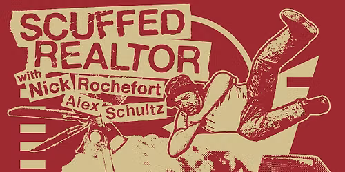JAM Comedy Presents: Scuffed Realtor: LIVE