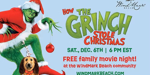 WindMark Beach Holiday Movie - The Grinch 