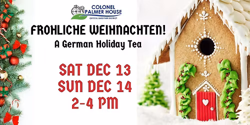 A German Holiday Tea at Colonel Palmer House