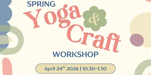 Movement and Making Spring Workshop