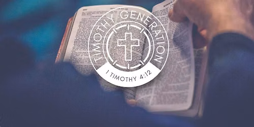 Timothy Generation Conference
