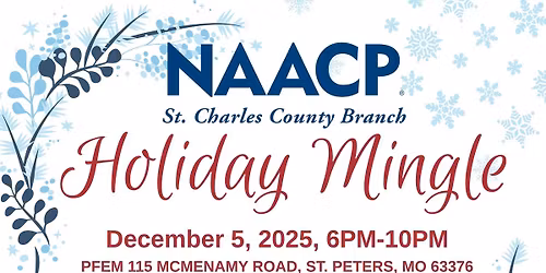 2025 St. Charles County NAACP Holiday Mingle
