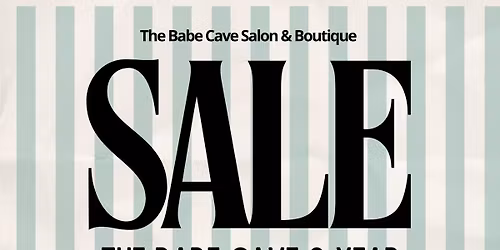 The Babe Cave 3 Year Anniversary