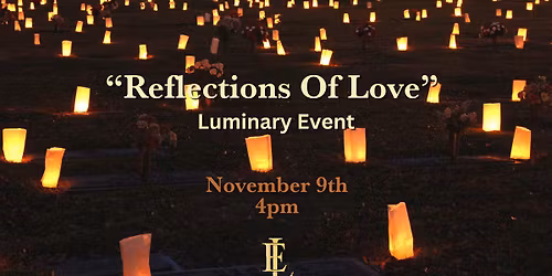Reflections Of Love - Luminary Event