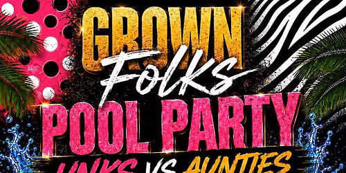 Grown Folks Pool Party Unks vs Aunties Ft. NuuNuu BBWs Vs Slim Thick