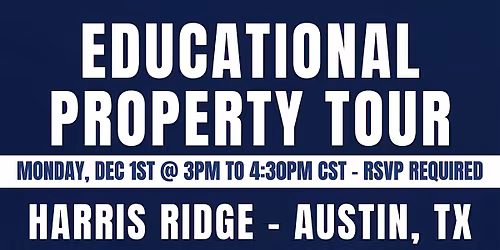 Educational Property Tour \u2013 Austin