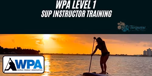World Paddle Association Level 1 SUP Instructor Training