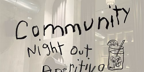 Community Night Out Aperitivo - Internationals & Italians in Milan