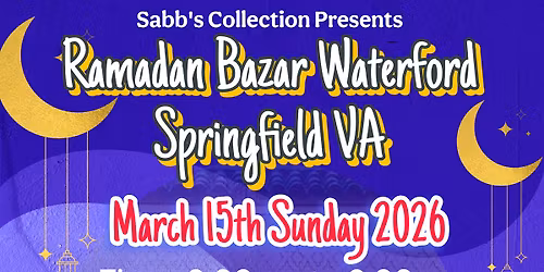 Ramadan Bazar Waterford Springfield VA