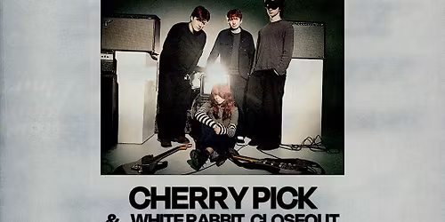loveless club 013: cherry pick (vancouver), white rabbit & closeout