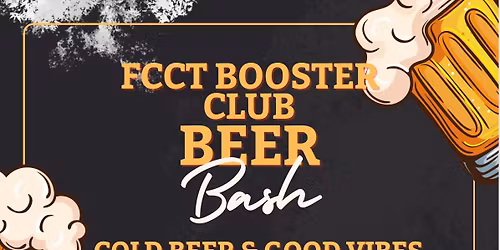 FCCT Booster Club Beer Bash!