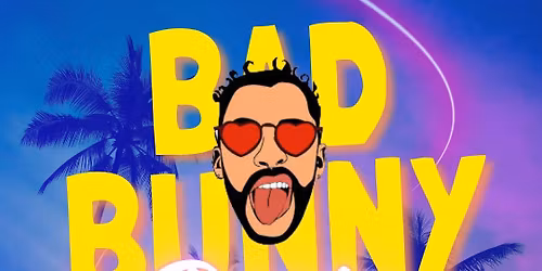Boxcar Live Presents Bad Bunny Party