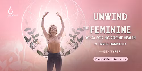 Unwind the Feminine