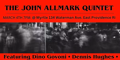 THE JOHN ALLMARK QUINTET