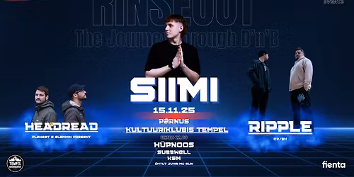 RINSEOUT - The Journey through D'n'B with Siimi & Ripple and friends