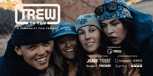 TREW To You Film Tour \/\/ Durango, CO
