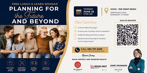 Planning for the Future and Beyond