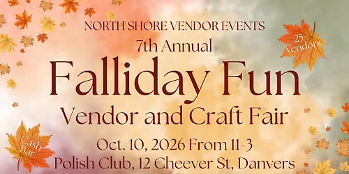 7th Annual Falliday Fun Vendor and Craft Fair