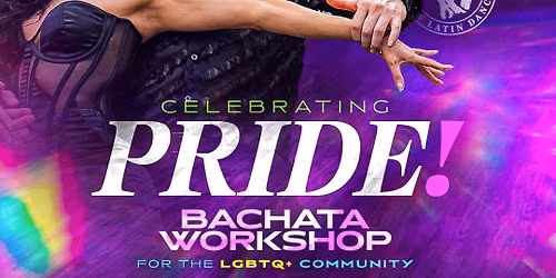 Celebrating Pride Month Bachata Workshop w\/ Rodrigo & Wendy JUN 20th (1-2:30pm) @The Dance Loft