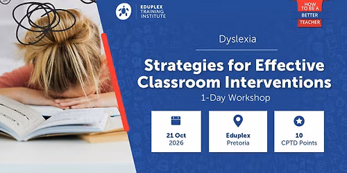 Dyslexia: Strategies for Effective Classroom Interventions
