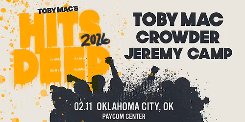 TOBYMAC'S HITS DEEP 2026 - Oklahoma City, OK