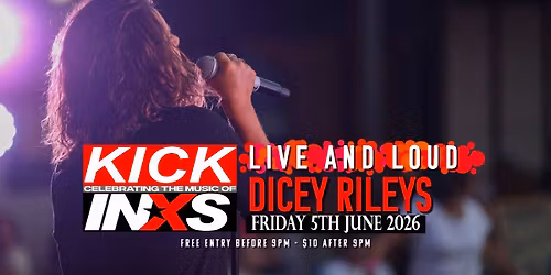 KICK - Live and Loud at Dicey Rileys