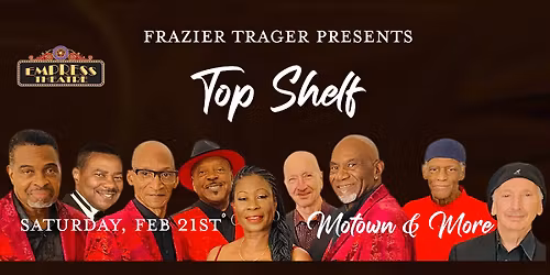 Top Shelf with Special Guests "Motown & More"