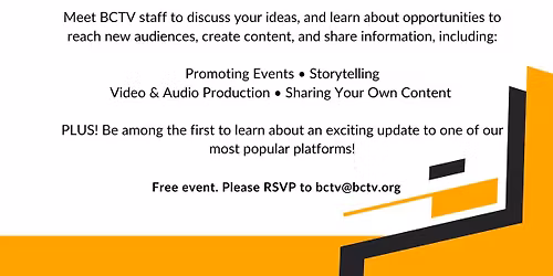 BCTV 101 Open House Learning Session