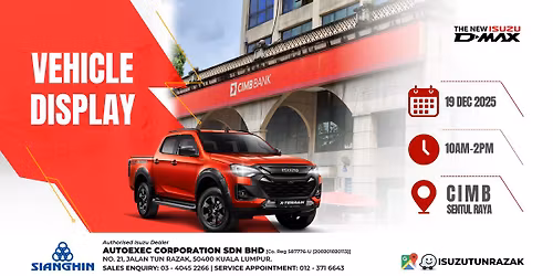 Isuzu D-Max X-Terrain Vehicle Display at CIMB Sentul Raya
