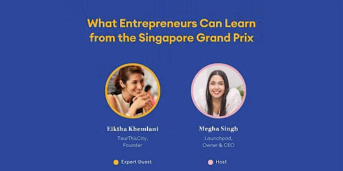 What Entrepreneurs Can Learn from the Singapore Grand Prix
