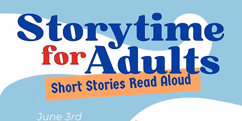 Storytime for Adults