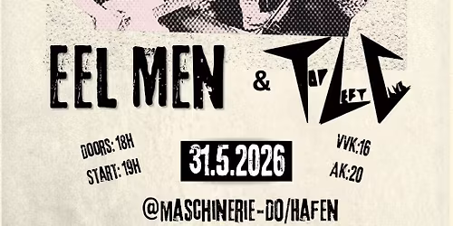 The Boojums, Eel Men & Top Left Club | Dortmund, Maschinerie