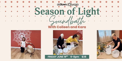 Season of Light Sound Bath