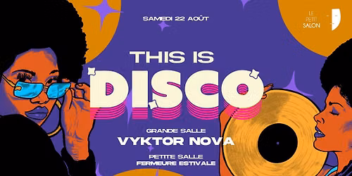 THIS IS DISCO : Vyktor Nova