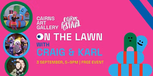 On the Lawn with Craig & Karl