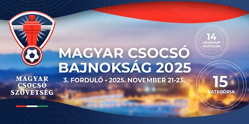 Magyar Csocs\u00f3 Bajnoks\u00e1g 2025 - 3. fordul\u00f3