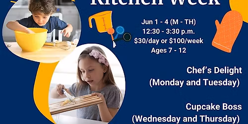 KIDS CAMP: Kids in the Kitchen Week