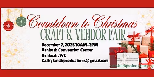 Countdown to Christmas Craft & Vendor Fair 12\/7\/25 from 10-3