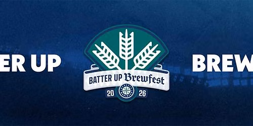 Seattle Mariners Batter Up Brewfest