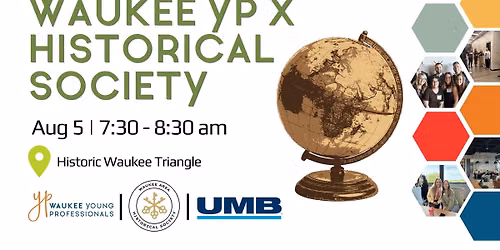 WAUKEE YP X HISTORICAL SOCIETY