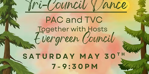 PAC & TVC with host Evergreen Council Presents 2026 Tri- Council Dance